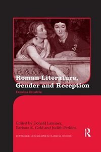Front cover_Roman Literature, Gender And Reception