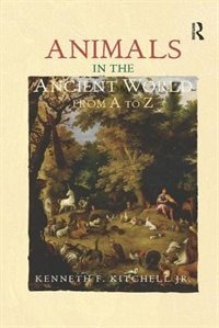Front cover_Animals In The Ancient World From A To Z