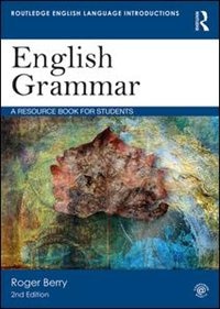 English Grammar: A Resource Book For Students