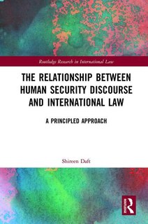 Couverture_The Relationship Between Human Security Discourse And International Law