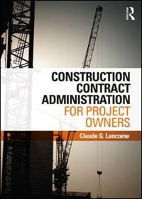 Front cover_Construction Contract Administration For Project Owners