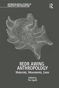 Redrawing Anthropology: Materials, Movements, Lines