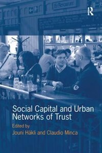 Front cover_Social Capital And Urban Networks Of Trust