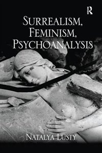 Front cover_Surrealism, Feminism, Psychoanalysis