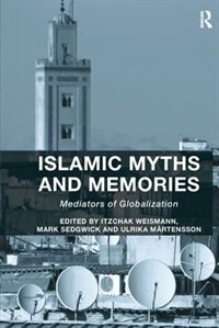 Front cover_Islamic Myths And Memories