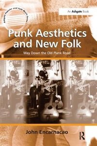 Front cover_Punk Aesthetics And New Folk