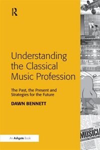 Couverture_Understanding The Classical Music Profession