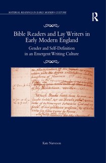 Couverture_Bible Readers And Lay Writers In Early Modern England