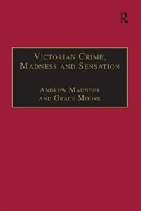 Couverture_Victorian Crime, Madness And Sensation
