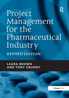Front cover_Project Management For The Pharmaceutical Industry