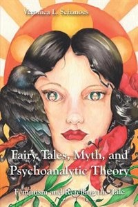 Couverture_Fairy Tales, Myth, And Psychoanalytic Theory