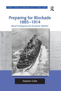 Front cover_Preparing For Blockade 1885-1914