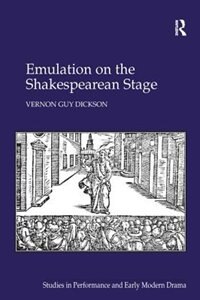 Front cover_Emulation On The Shakespearean Stage