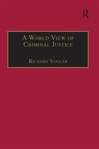 Front cover_A World View Of Criminal Justice