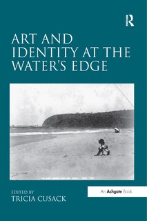Couverture_Art And Identity At The Water's Edge