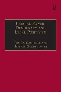 Couverture_Judicial Power, Democracy And Legal Positivism