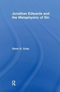 Couverture_Jonathan Edwards And The Metaphysics Of Sin