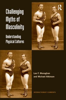 Front cover_Challenging Myths Of Masculinity