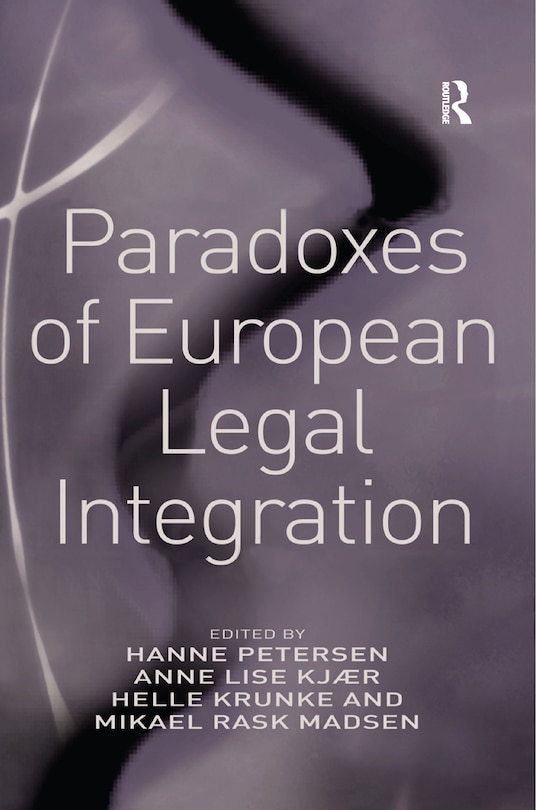 Front cover_Paradoxes Of European Legal Integration