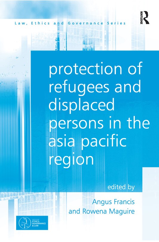 Front cover_Protection Of Refugees And Displaced Persons In The Asia Pacific Region