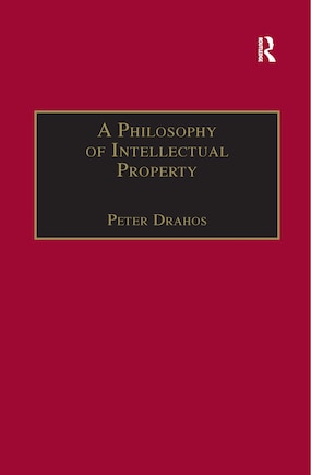 A Philosophy Of Intellectual Property