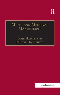 Front cover_Music And Medieval Manuscripts