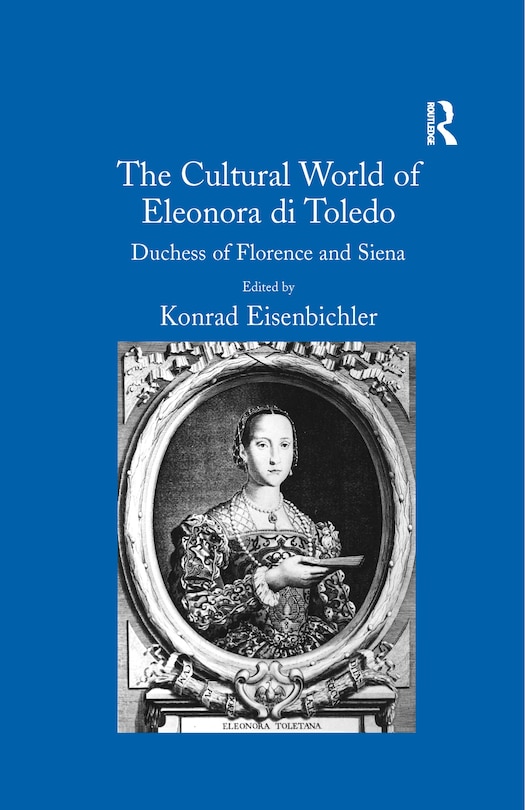Front cover_Cultural World of Eleonora di Toledo