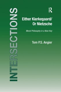 Front cover_Either Kierkegaard/or Nietzsche