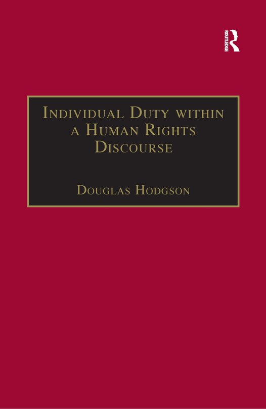 Front cover_Individual Duty Within A Human Rights Discourse