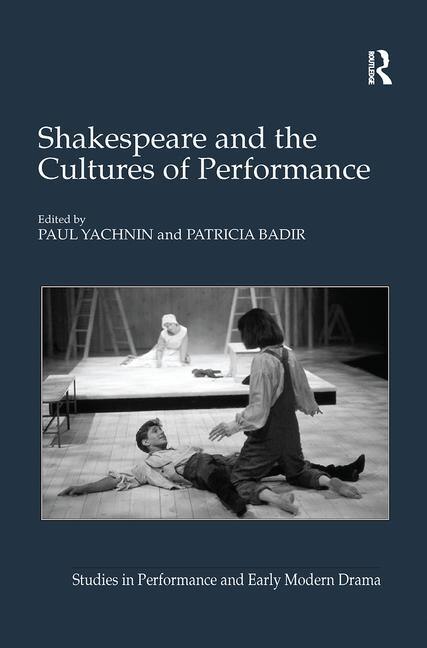 Front cover_Shakespeare And The Cultures Of Performance