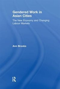 Front cover_Gendered Work In Asian Cities