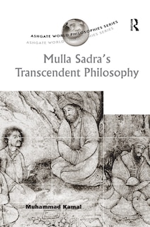 Front cover_Mulla Sadra's Transcendent Philosophy