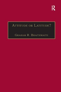 Front cover_Attitude Or Latitude?