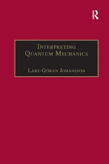 Front cover_Interpreting Quantum Mechanics