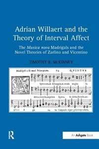 Couverture_Adrian Willaert And The Theory Of Interval Affect