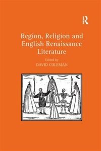 Couverture_Region, Religion And English Renaissance Literature