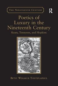 Front cover_Poetics Of Luxury In The Nineteenth Century