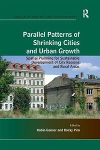 Couverture_Parallel Patterns Of Shrinking Cities And Urban Growth