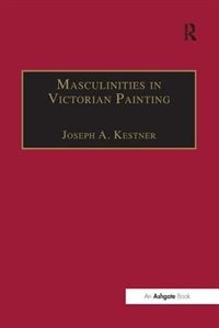 Couverture_Masculinities In Victorian Painting
