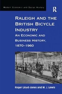 Couverture_Raleigh And The British Bicycle Industry