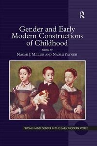 Front cover_Gender And Early Modern Constructions Of Childhood
