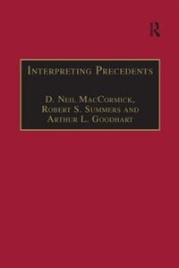 Interpreting Precedents: A Comparative Study