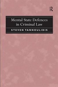 Front cover_Mental State Defences In Criminal Law