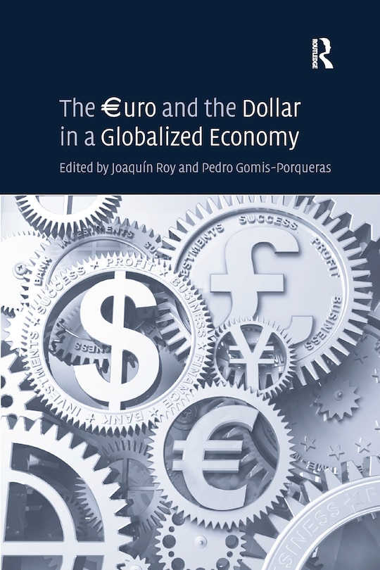 Front cover_The a uro and the Dollar in a Globalized Economy
