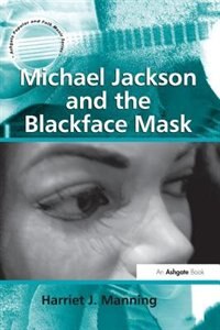 Couverture_Michael Jackson And The Blackface Mask