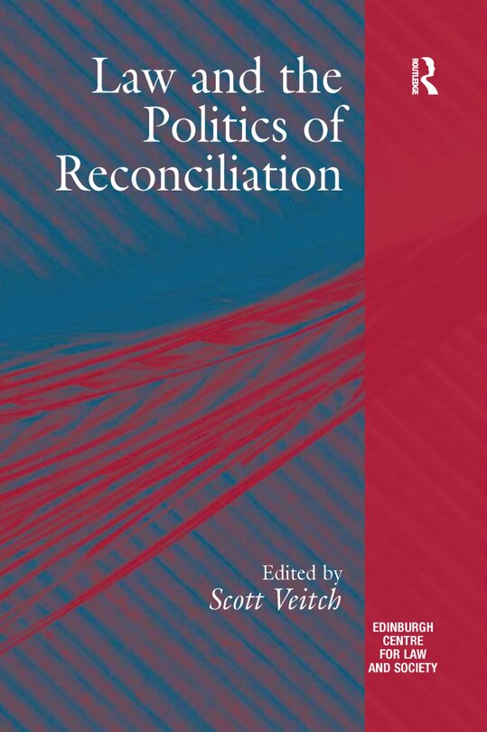 Front cover_Law And The Politics Of Reconciliation