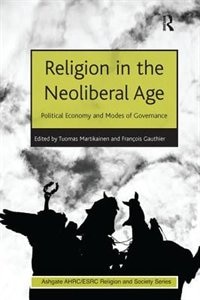 Front cover_Religion In The Neoliberal Age