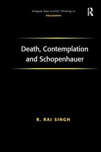Front cover_Death, Contemplation And Schopenhauer