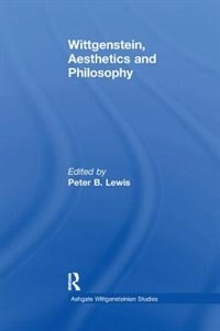 Front cover_Wittgenstein, Aesthetics And Philosophy