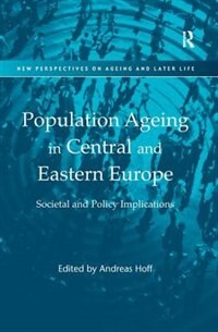 Front cover_Population Ageing In Central And Eastern Europe